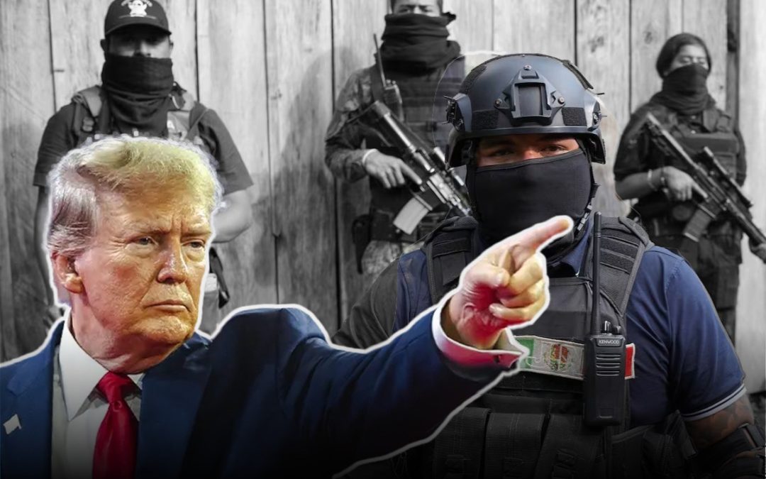 Donald Trump designa a seis cárteles mexicanos como organizaciones terroristas